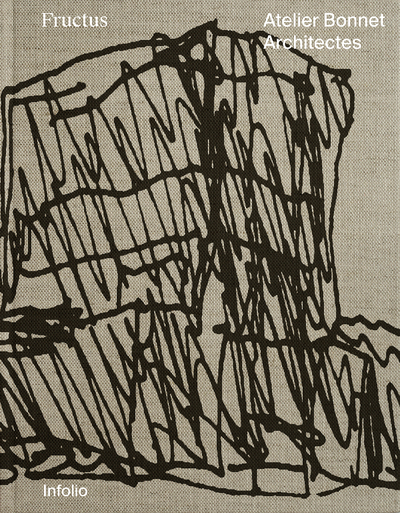 Atelier Bonnet Architectes - Fructus