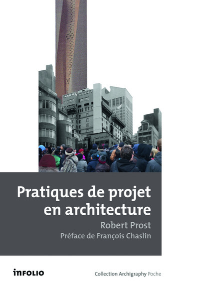 Pratiques de projet en architecture. Le tournant silencieux