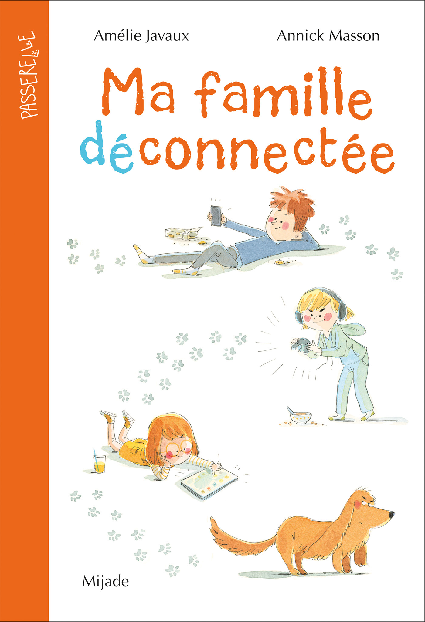 Ma famille déconnectée