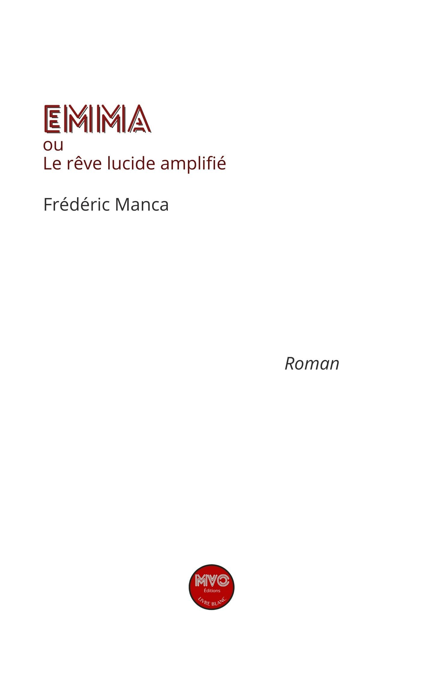 EMMA ou Le rêve lucide amplifié