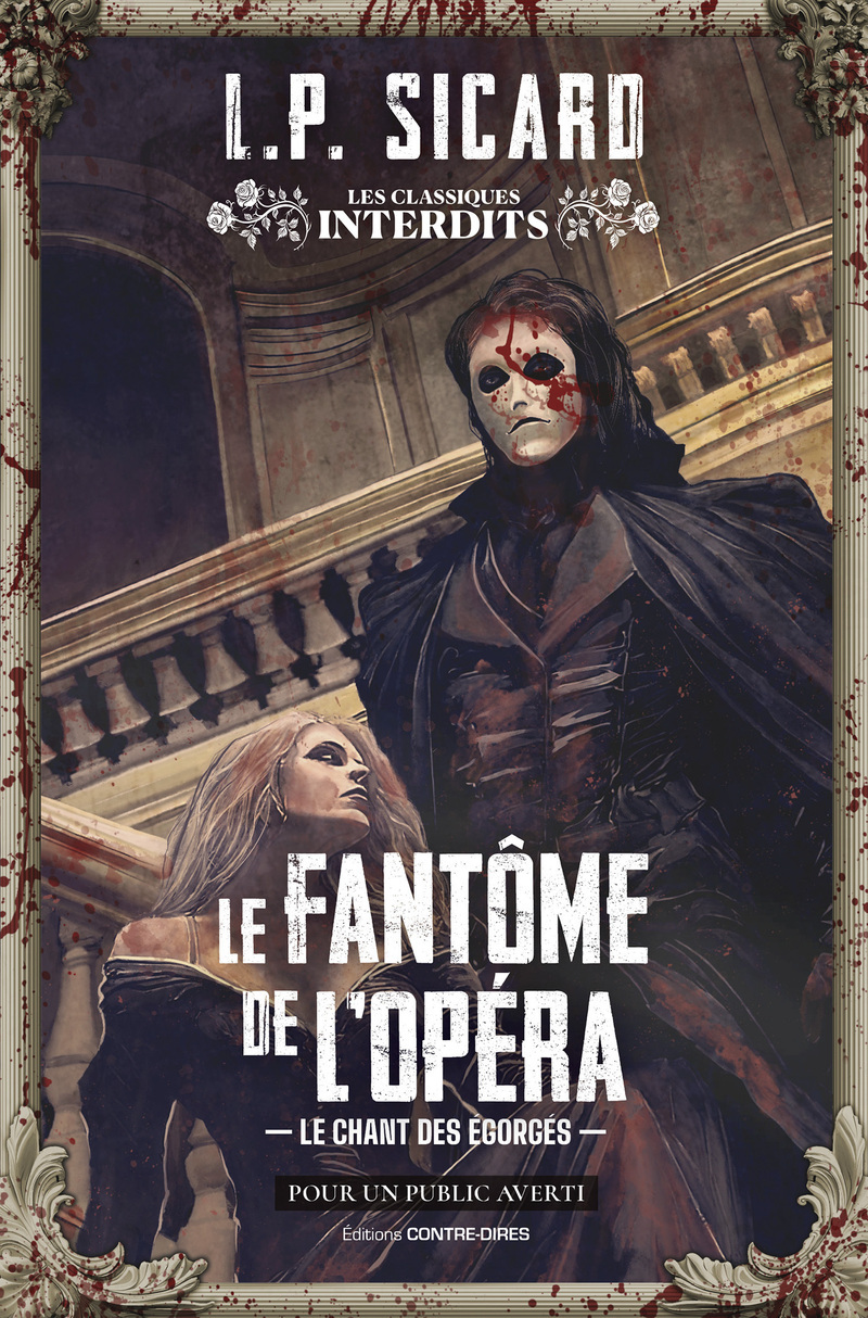 Le Fantôme de l'opéra - Le chant des égorgés