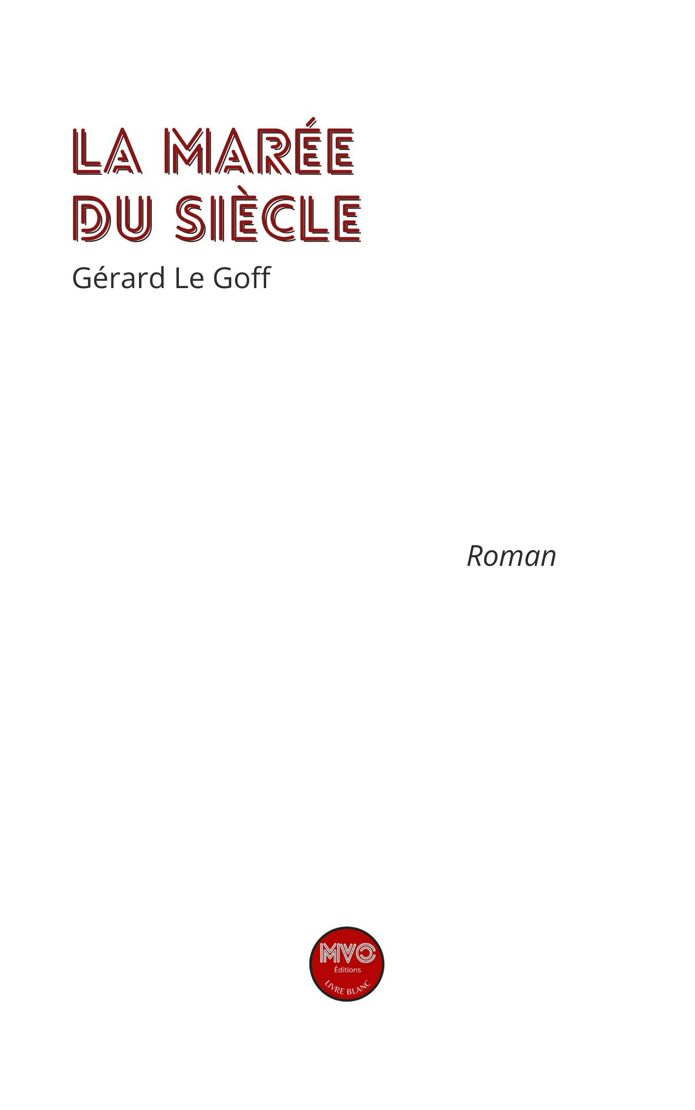 La marée su siécle