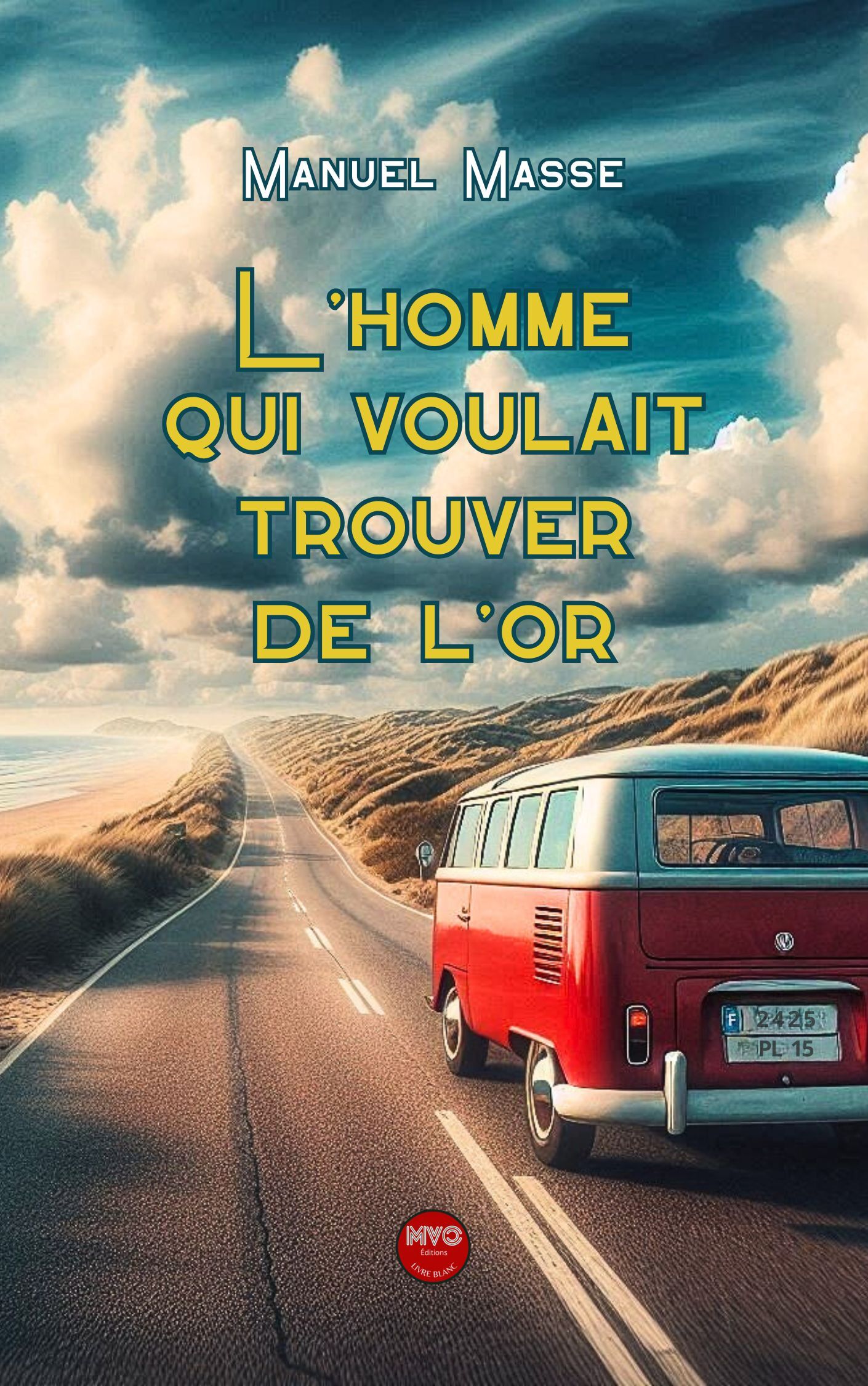 L'homme qui voulait trouver de l'or