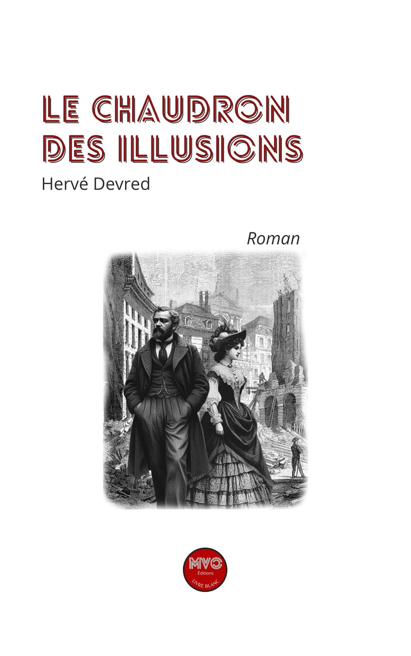 Le chaudron des illusions