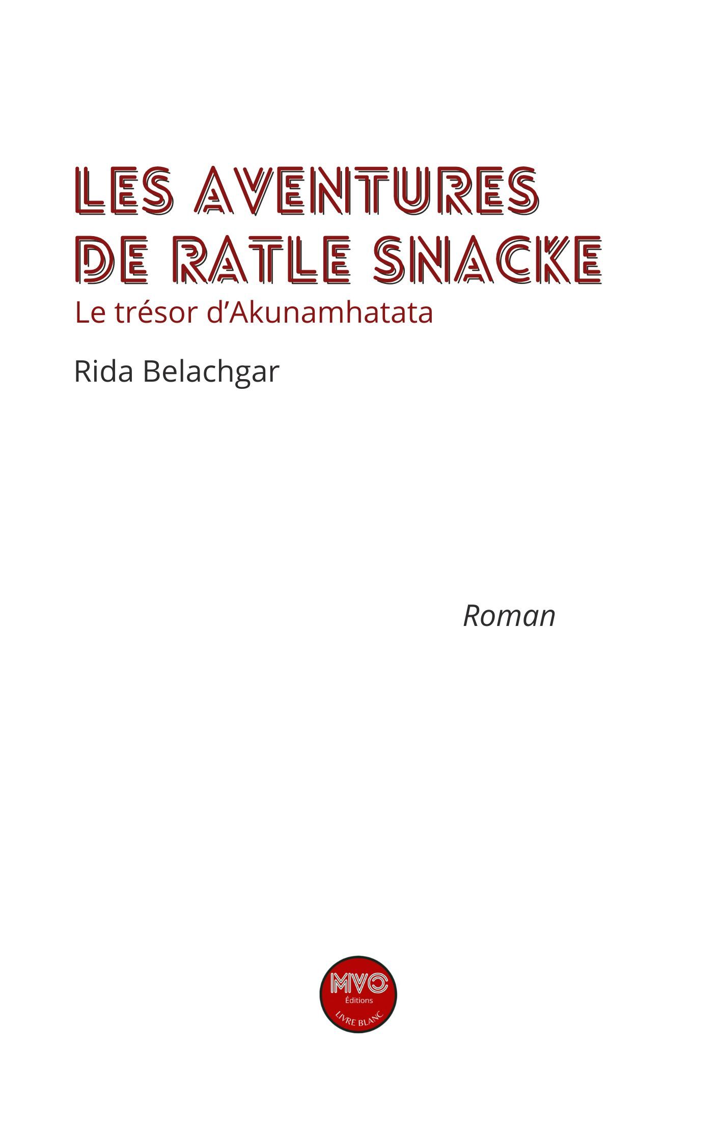 Les aventures de Ratle Snacke