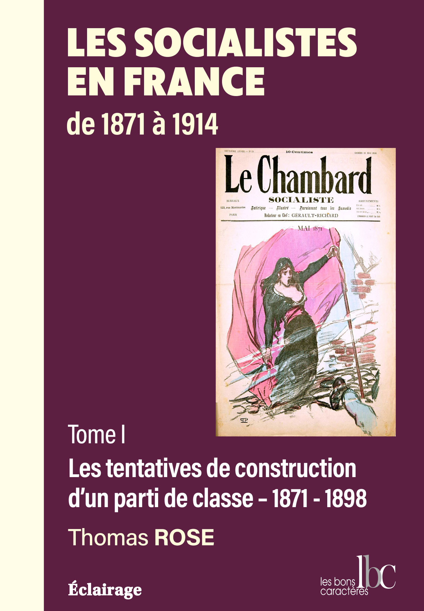 Les socialistes en France de 1871 à 1914 - T1