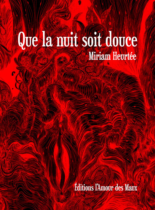 Que la Nuit soit Douce