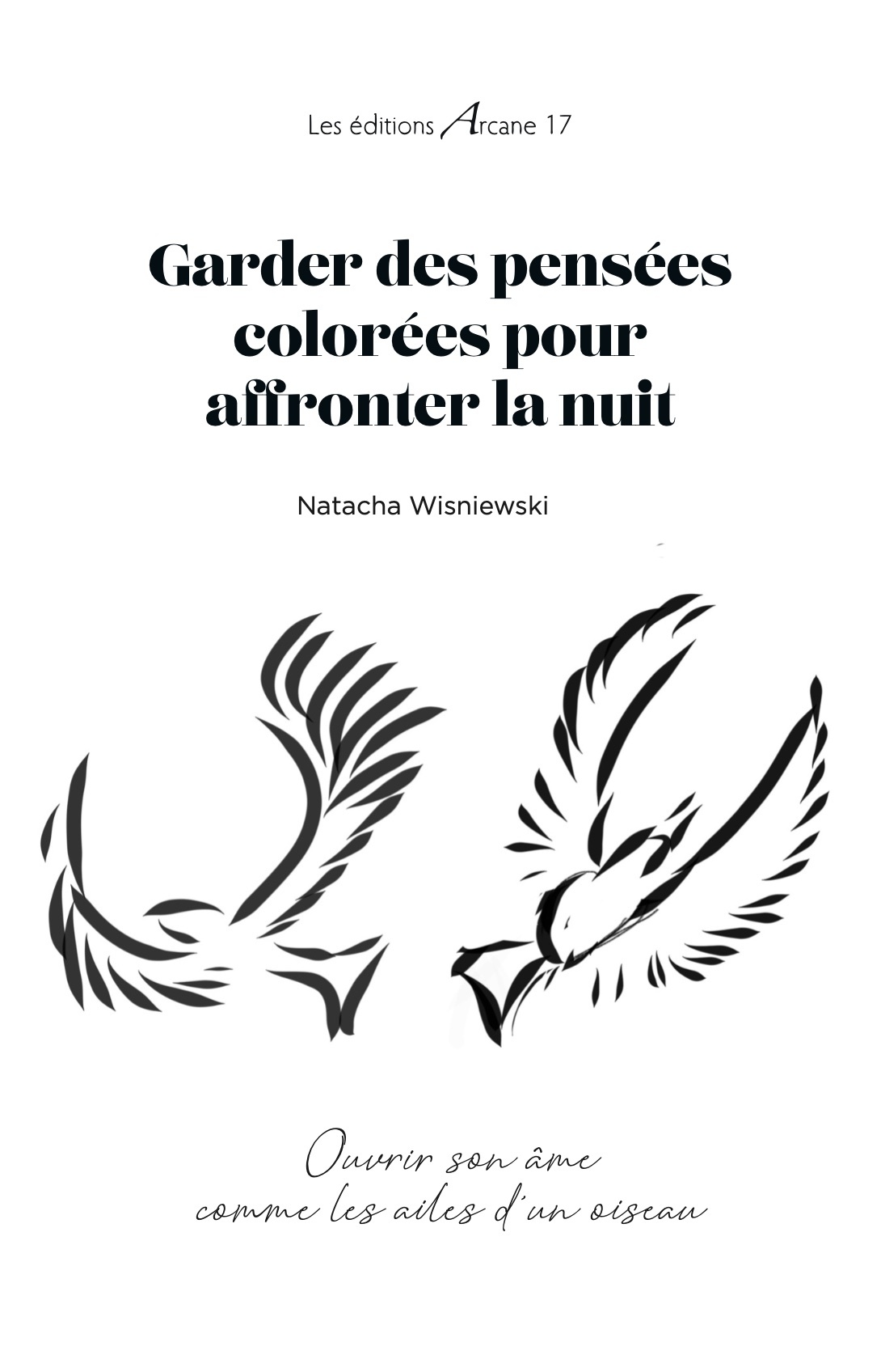 Garder des pensées colorées  pour affronter la nuit