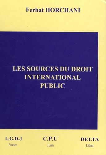 LES SOURCES DU DROIT INTERNATIONAL PUBLIC