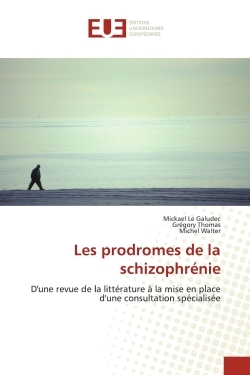 Les prodromes de la schizophrénie