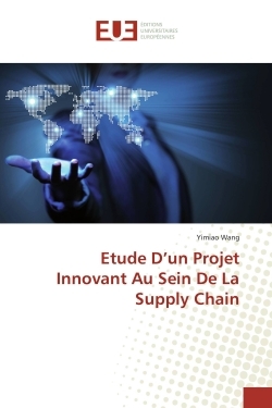 Etude D'un Projet Innovant Au Sein De La Supply Chain