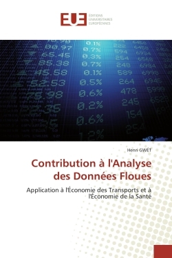 Contribution à l'Analyse des Données Floues