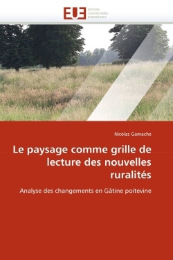 Le paysage comme grille de lecture des nouvelles ruralités