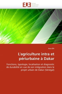 L''agriculture intra et périurbaine à Dakar