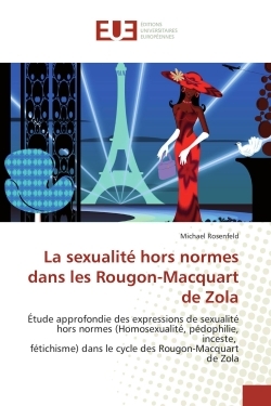 La sexualité hors normes dans les Rougon-Macquart de Zola