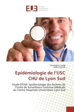 Epidémiologie de l'USC CHU de Lyon Sud