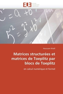 Matrices structurées et matrices de toeplitz par blocs de toeplitz