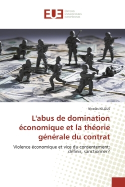 L'abus de domination économique et la théorie générale du contrat