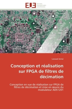 Conception et réalisation sur fpga de filtres de décimation