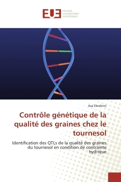 Contrôle génétique de la qualité des graines chez le tournesol
