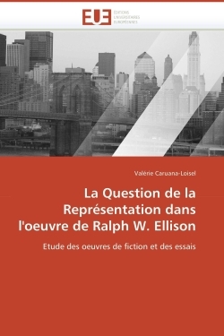 La question de la représentation dans l'oeuvre de ralph w. ellison