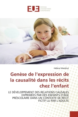 Genèse de l'expression de la causalité dans les récits chez l'enfant