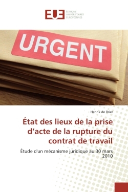 État des lieux de la prise d'acte de la rupture du contrat de travail