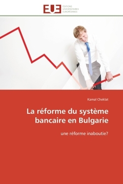 La réforme du système bancaire en Bulgarie