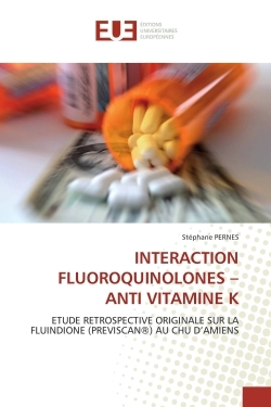 INTERACTION FLUOROQUINOLONES - ANTI VITAMINE K