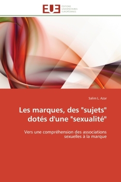 Les marques, des "sujets" dotés d'une "sexualité"
