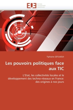Les pouvoirs politiques face aux TIC