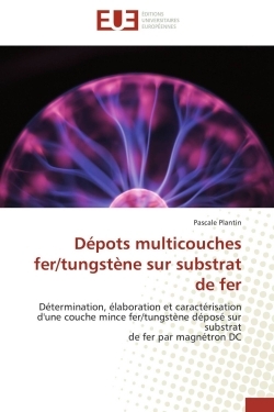 Dépots multicouches fer/tungstène sur substrat de fer