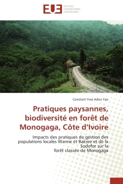 Pratiques paysannes, biodiversité en forêt de Monogaga, Côte d'Ivoire