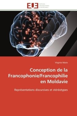 Conception de la Francophonie/Francophilie en Moldavie