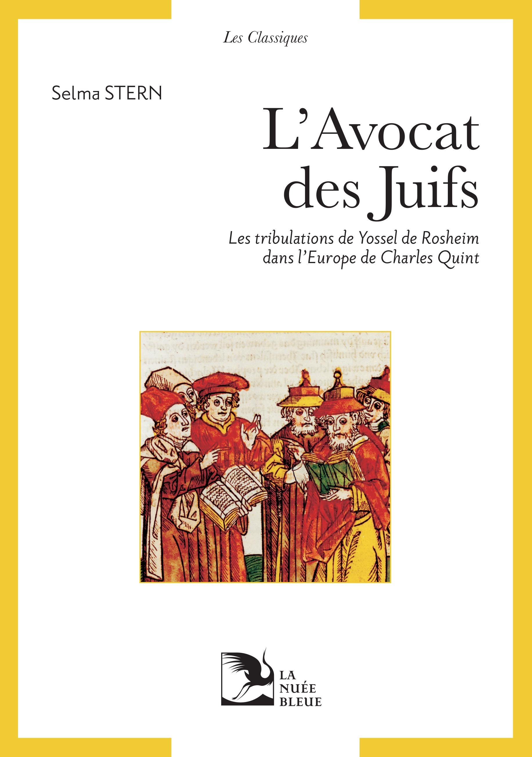 L'AVOCAT DES JUIFS-JOSSEL DE ROSHEIM