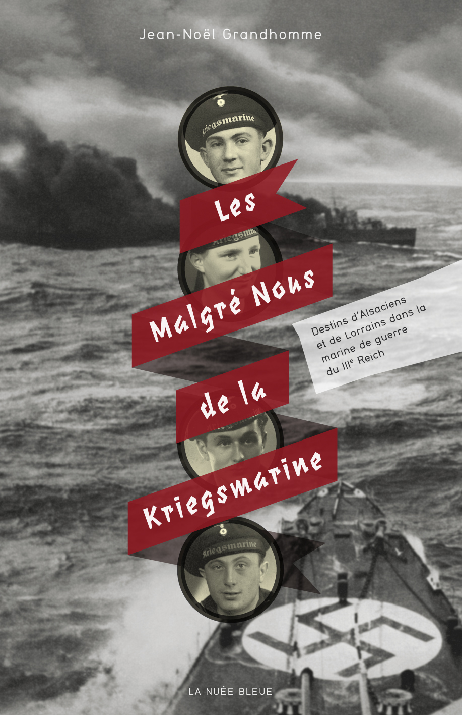 LES MALGRÉ NOUS DE LA KRIEGSMARINE