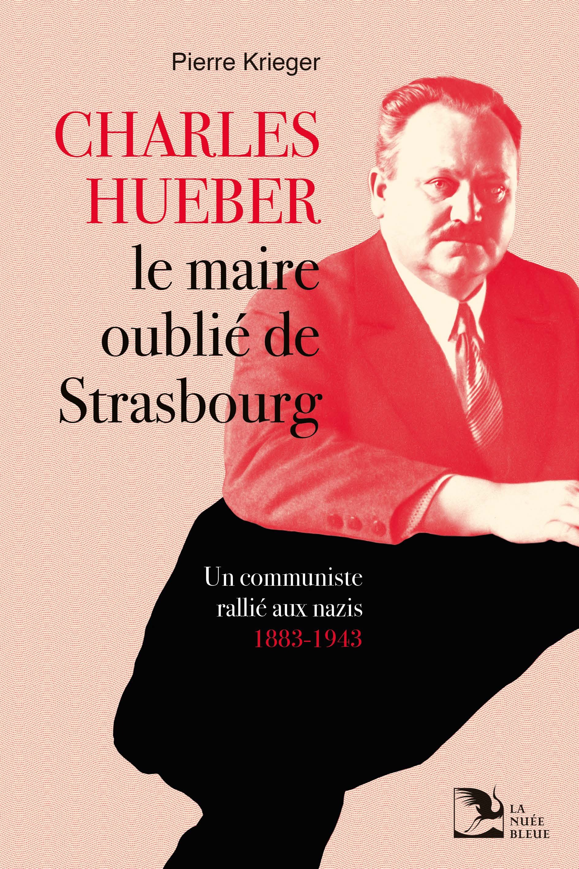 Charles Hueber, le maire oublié de Strasbourg