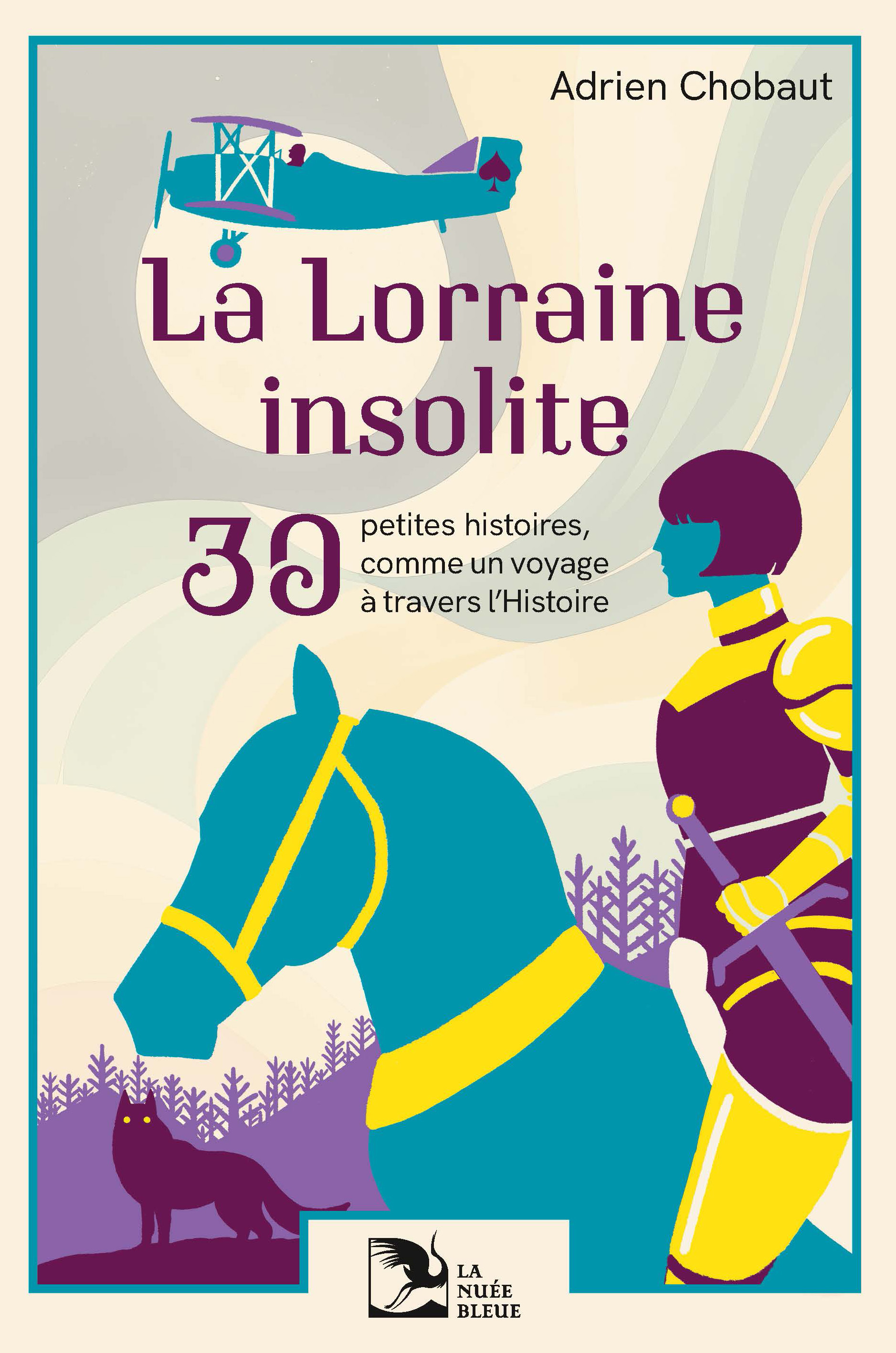 La Lorraine insolite