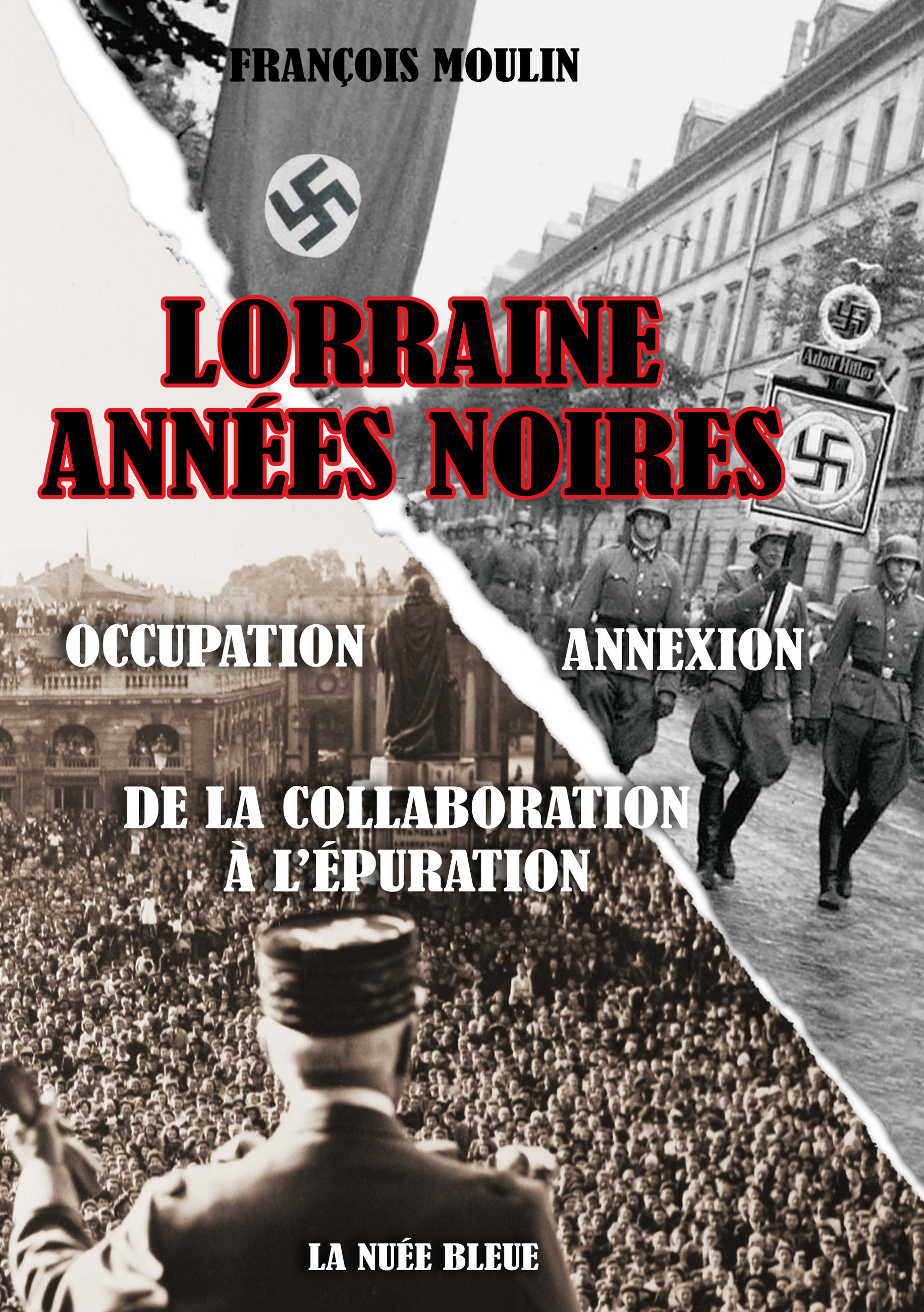 Lorraine Années noires