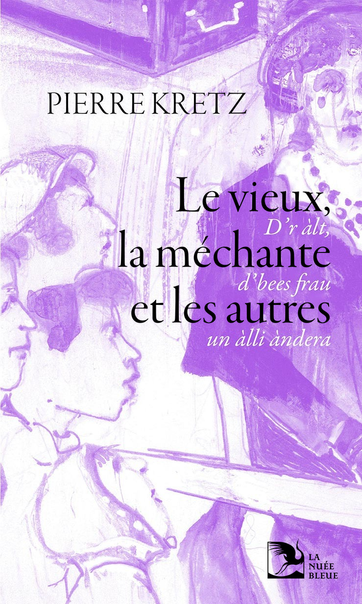 Le vieux, la méchante et les autres - D’r àlt, d’bees frau un àlli àndera