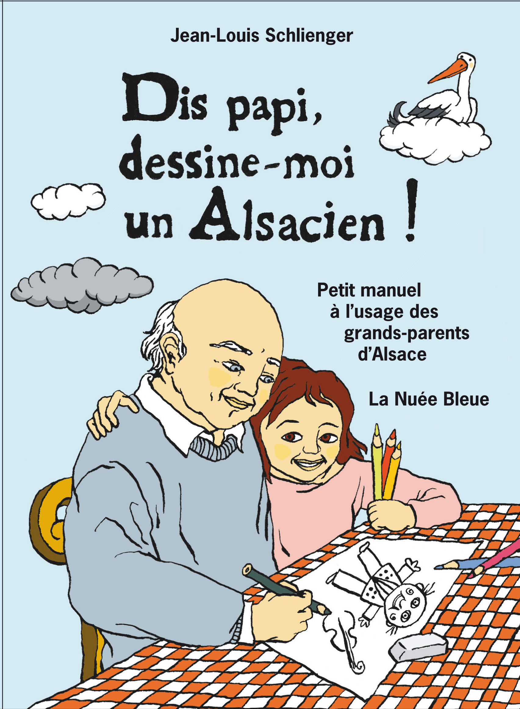 DIS PAPI, DESSINE-MOI UN ALSACIEN !