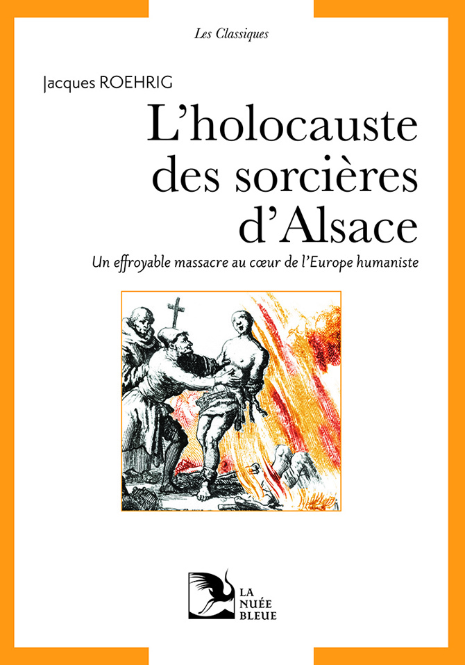 L'HOLOCAUSTE DES SORCIERES D'ALSACE