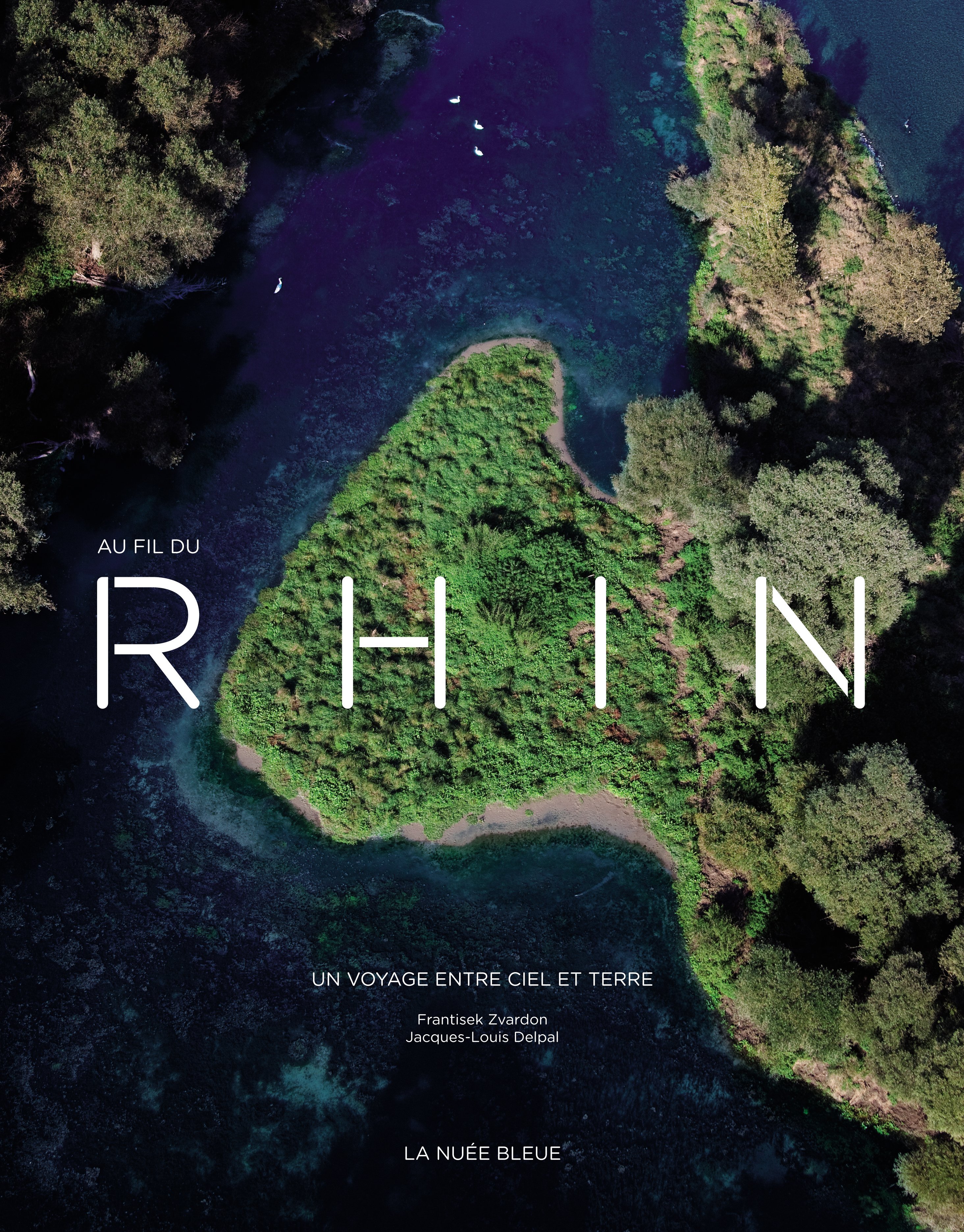 AU FIL DU RHIN-UN VOYAGE ENTRE CIEL ET TERRE