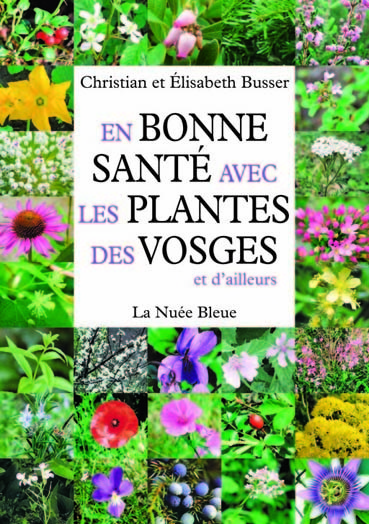 EN BONNE SANTE AVEC LES PLANTES DES VOSGES