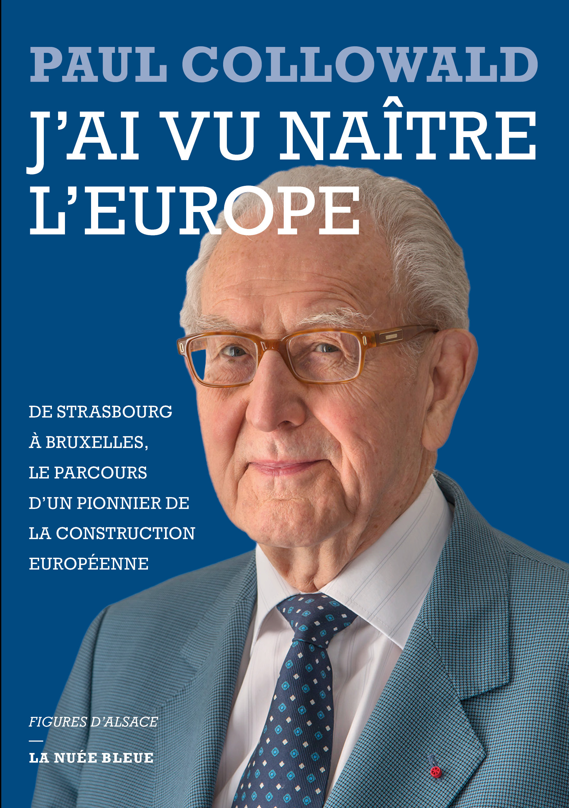 J'AI VU NAITRE L'EUROPE