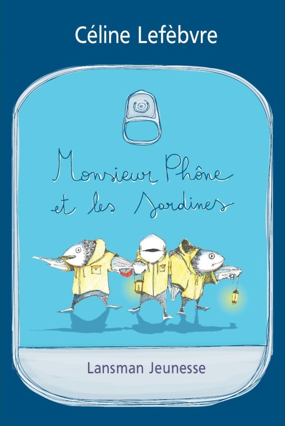 MONSIEUR PHONE ET LES SARDINES
