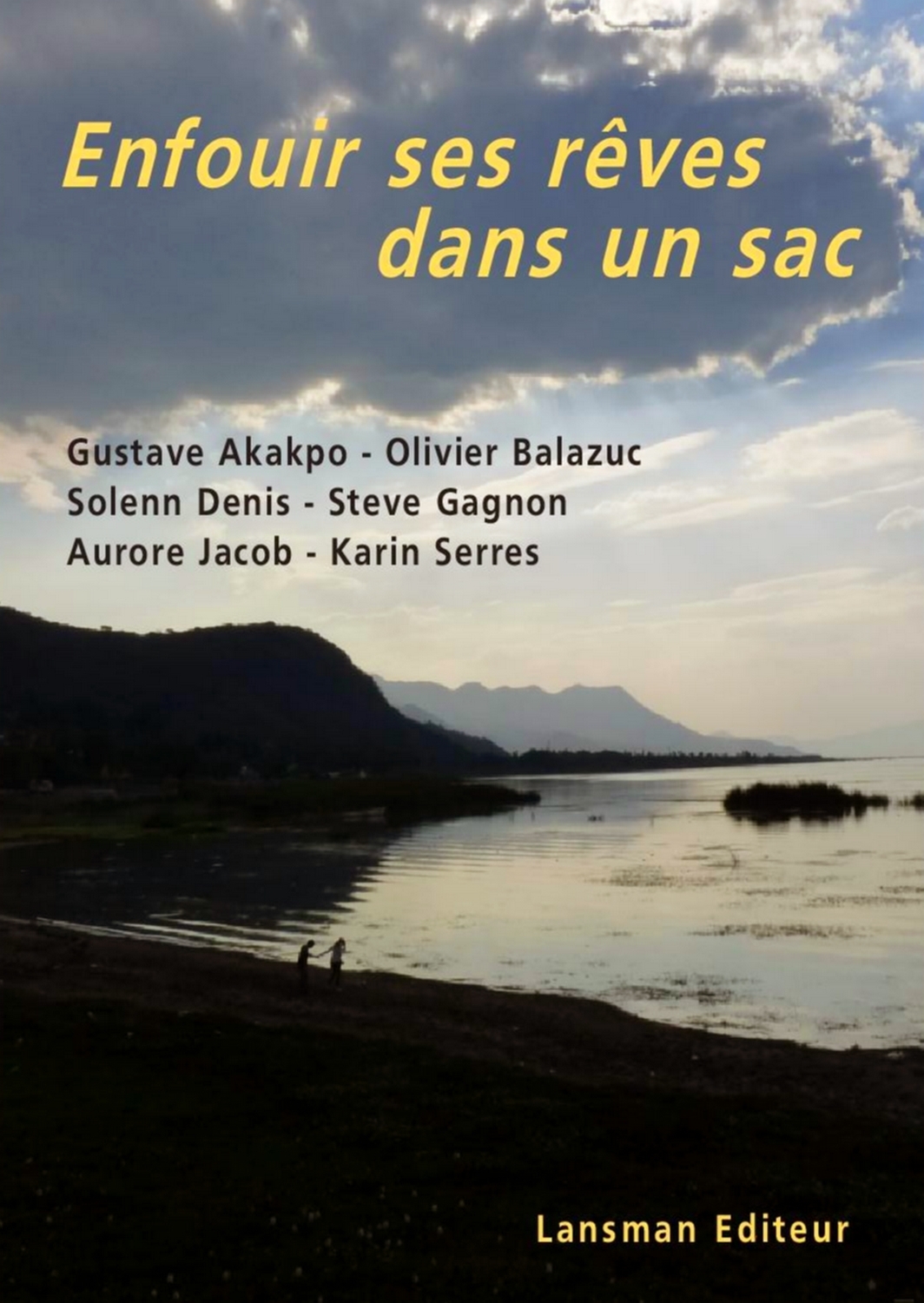 ENFOUIR SES REVES DANS UN SAC