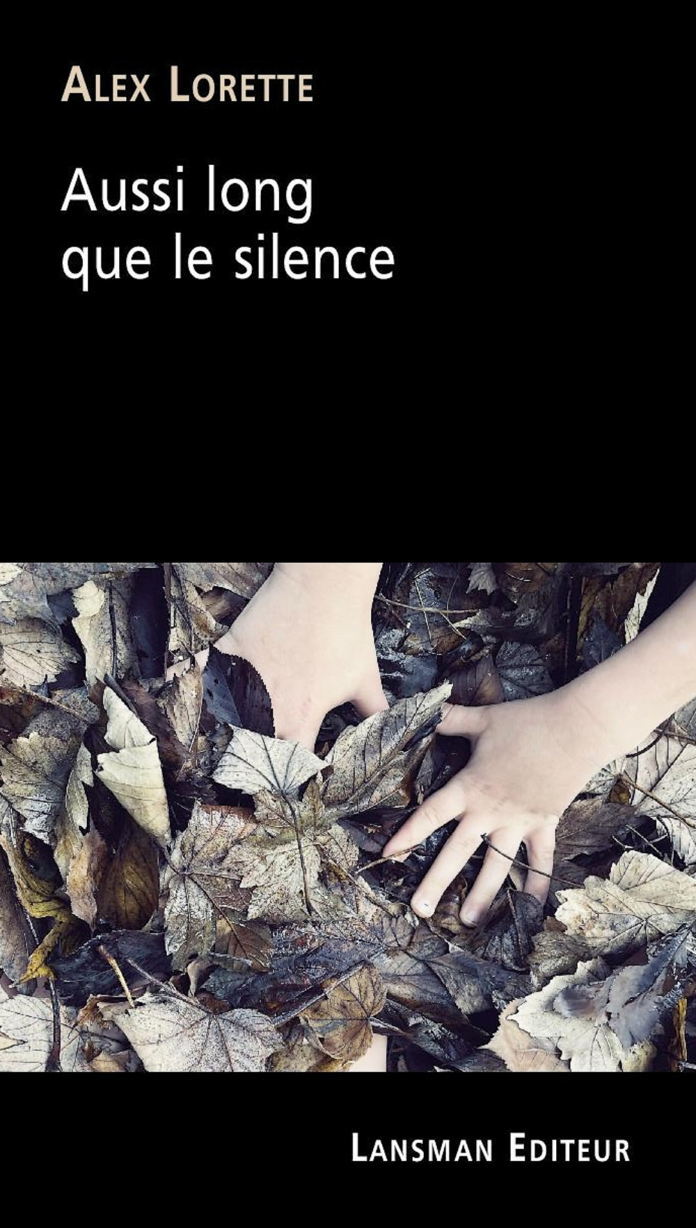 AUSSI LONG QUE LE SILENCE