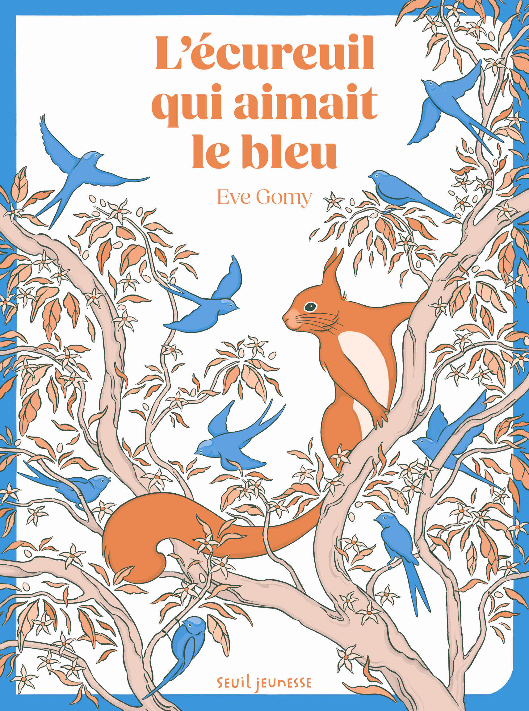 L'Ecureuil qui aimait le bleu