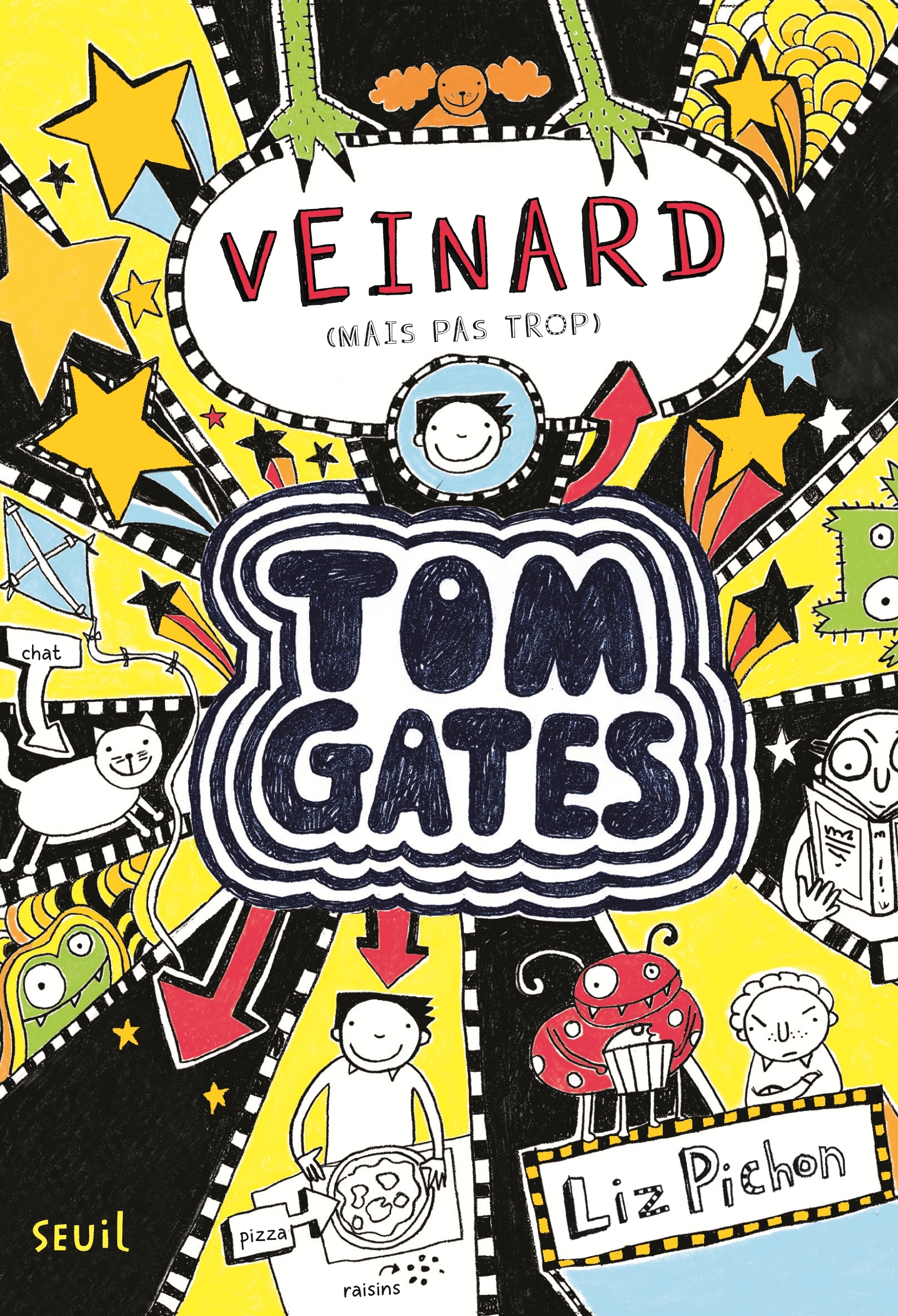 Tom Gates - Tome 7 - Veinard (mais pas trop)